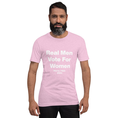 Real Men Vote For Women Tee